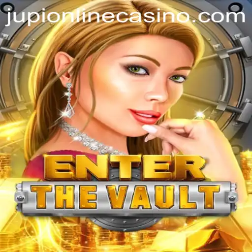 EntertheVault: A Thrilling Journey into the World of Jupi Casino