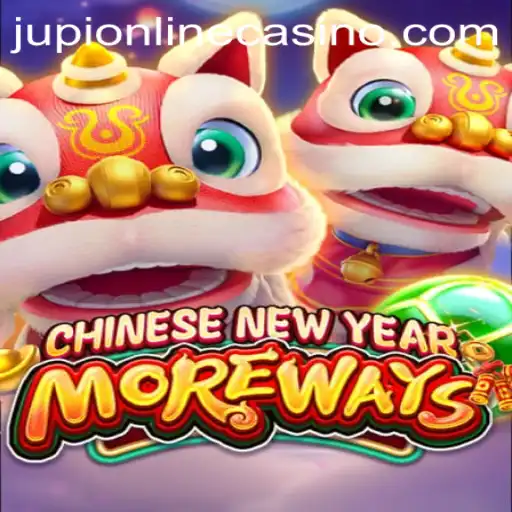 Discover the Excitement of CHINESENEWYEARMOREWAYS at Jupi Casino