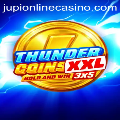 Exploring ThunderCoinsXxl at Jupi Casino: A Thrilling New Gaming Experience