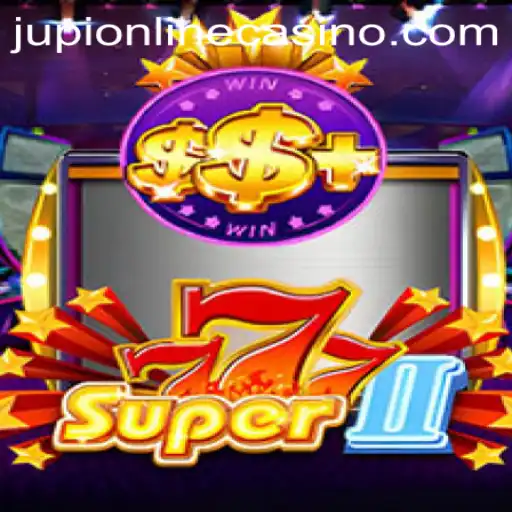 Exploring Super777II at Jupi Casino: A Thrilling Adventure in Modern Gaming